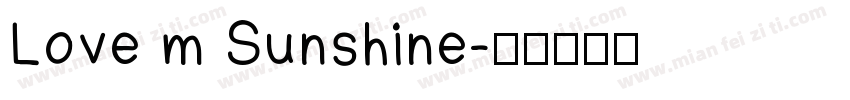 Love m Sunshine字体转换